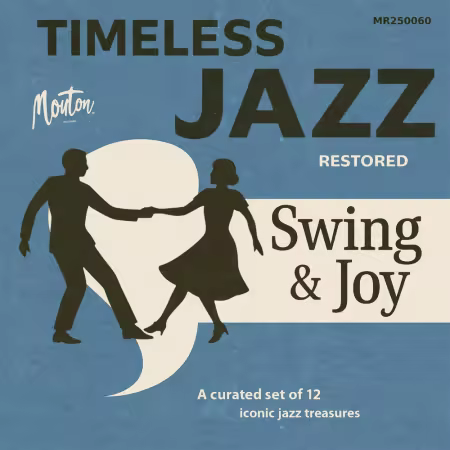 VA – Timeless Jazz Restored – Swing & Joy (Restored Edition) (2025)
