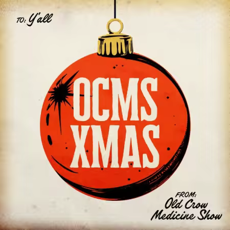 Old Crow Medicine Show – OCMS XMAS (2025)