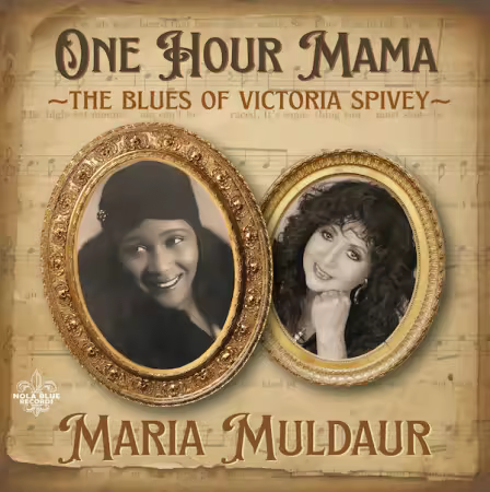 Maria Muldaur – One Hour Mama: The Blues of Victoria Spivey (2025)