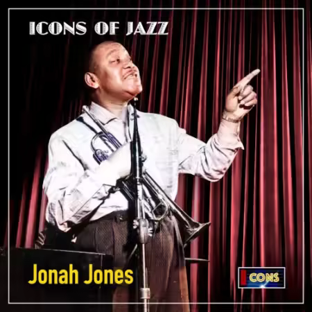 Jonah Jones – Icons of Jazz: Jonah Jones – The Trumpet Man (Remastered) (2025)