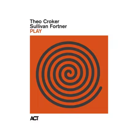 Theo Croker & Sullivan Fortner – PLAY (2025)