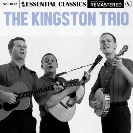 The Kingston Trio – Essential Classics, Vol. 852: The Kingston Trio (2025)