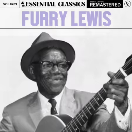 Furry Lewis – Essential Classics, Vol. 709 Furry Lewis (2025)