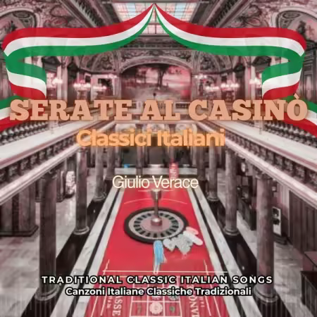 Giulio Verace – Serate al Casino Classici Italiani (2025)
