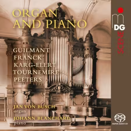 Jan von Busch & Johann Blanchard – Organ and Piano (2025)