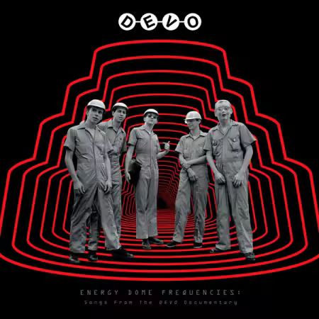 Devo – Energy Dome Frequencies Songs From The DEVO Documentary (2025)