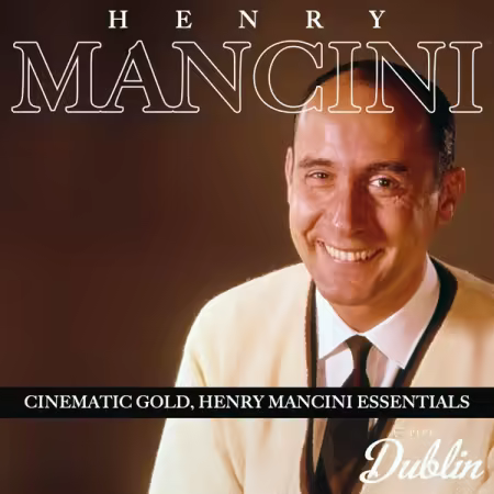 Henry Mancini – Cinematic Gold, Henry Mancini Essentials (2025)