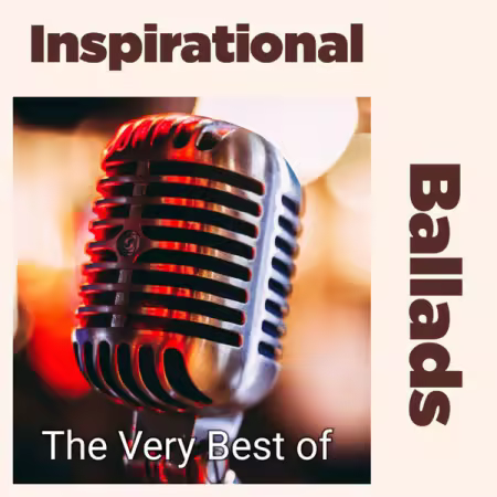 Various Artists – The Very Best of Inspirational Ballads (2025)