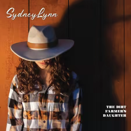 SydneyLynn – The Dirt Farmer’s Daughter (2025)