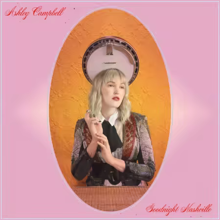 Ashley Campbell – Goodnight Nashville (2025)