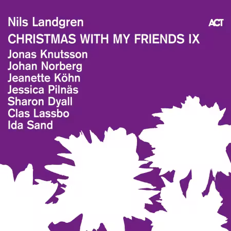 Nils Landgren – Christmas with My Friends IX (2025)