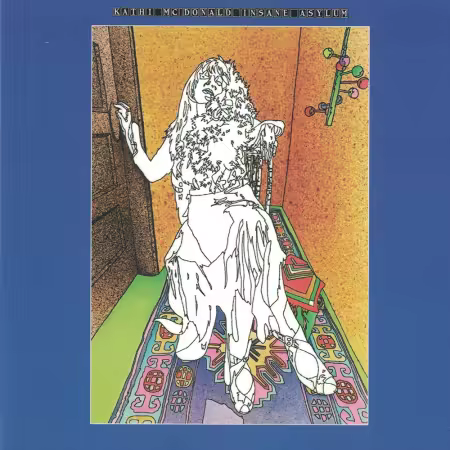 Kathi McDonald – Insane Asylum (1974/2025)
