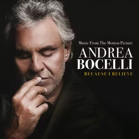 Andrea Bocelli – Because I Believe (2025)