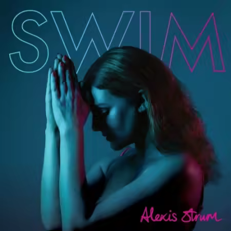 Alexis Strum – Swim (2025)