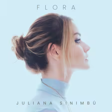 Juliana Sinimbu – FLORA (2025)