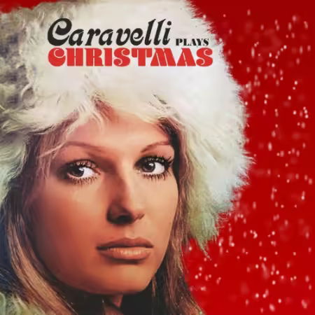 Caravelli – Caravelli plays Christmas (2025)