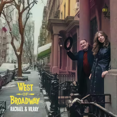 Rachael & Vilray – West of Broadway (2025)