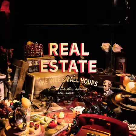 Real Estate – The Wee Small Hours B-Sides and Other Detritus 2011-2025 (2025)