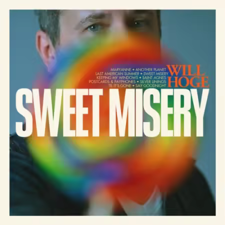 Will Hoge – Sweet Misery (2025)