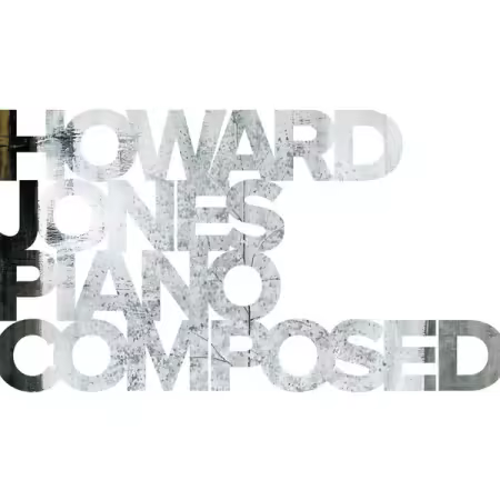 Howard Jones – Piano Composed Spirio (2025)