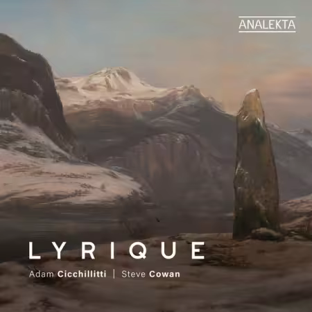 Adam Cicchillitti & Steve Cowan – Lyrique (2025)
