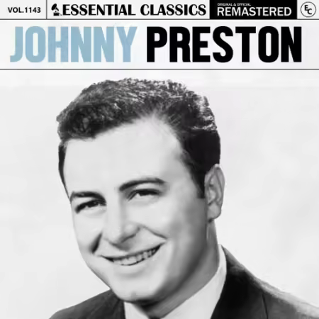 Johnny Preston – Essential Classics, Vol. 1143: Johnny Preston (2025)