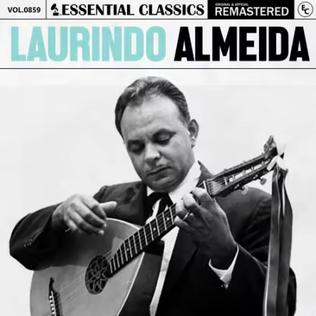 Laurindo Almeida – Essential Classics, Vol. 859: Laurindo Almeida (2025)