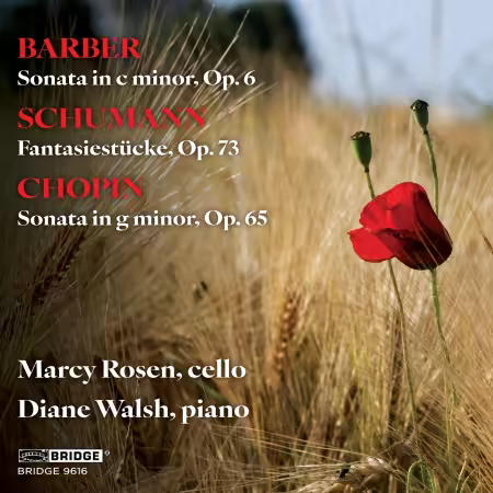Marcy Rosen & Diane Walsh – Barber, Schumann & Chopin: Music for Cello and Piano (2025)