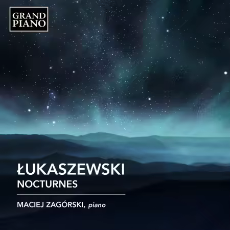 Maciej Zagorski – Pawel Lukaszewski: Nocturnes (2025)