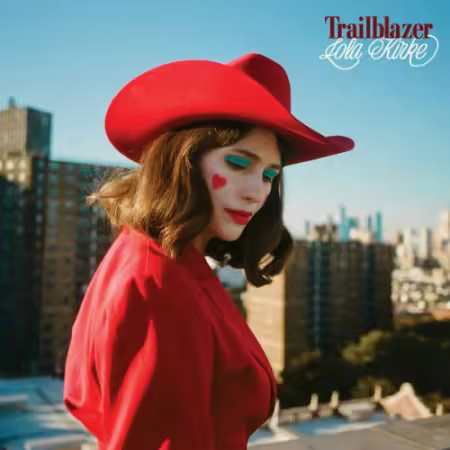 Lola Kirke – Trailblazer (Deluxe) (2025)