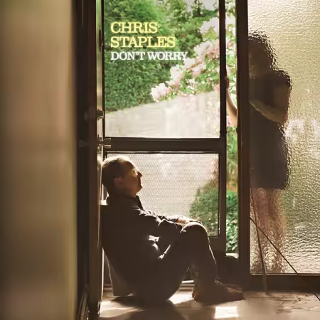 Chris Staples – Don’t Worry (2025)
