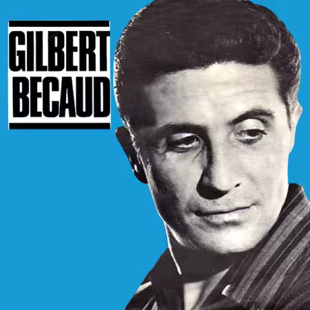 Gilbert Becaud – Je reviens te chercher (2025)