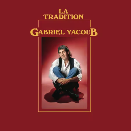 Gabriel Yacoub – la tradition (2025)