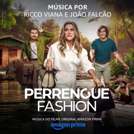 VA – Perrengue Fashion (Música do Filme Original Amazon Prime) (2025)