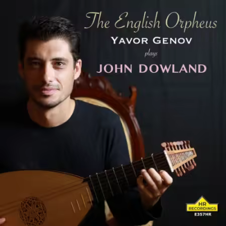 Yavor Genov – The English Orpheus: Yavor Genov plays John Dowland (2025)