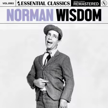 Norman Wisdom – Essential Classics, Vol. 983: Norman Wisdom (2025)