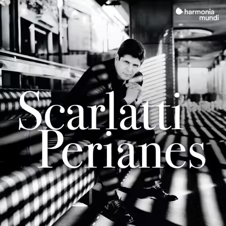 Javier Perianes – Scarlatti (2025)
