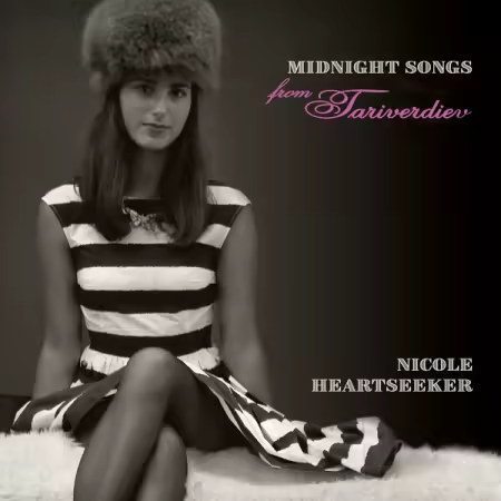 Nicole Heartseeker – Midnight Songs from Tariverdiev (2025)