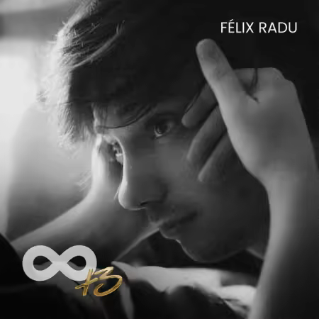 Félix Radu – Infini +3 (2025)