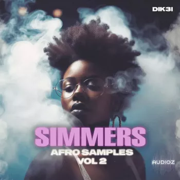 Dik3l Sounds Simmers Vol 2 Afro Samples WAV MiDi-FANTASTiC