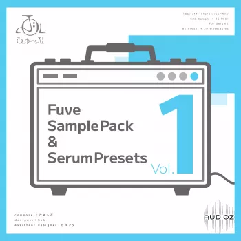 ひゅ～ぶ Sample Pack and Serum Presets Vol.1 WAV MiDi Serum 2 Presets-FANTASTiC