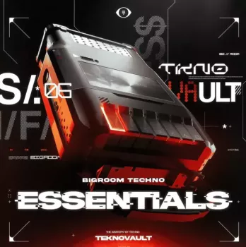 Teknovault Bigroom Techno Essentials Vol. 1 WAV Serum Presets