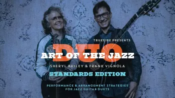 Truefire Art of the Jazz Duo Standards TUTORiAL-FANTASTiC