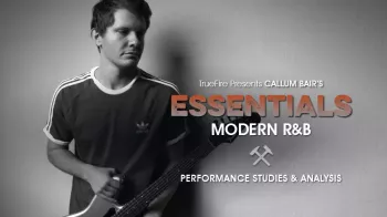 Truefire Callum Bair’s Essentials Modern RnB TUTORiAL-FANTASTiC