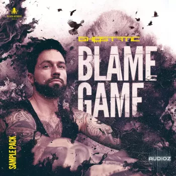 Black Octopus Sound Blame Game By Ghostatic Sample Pack WAV-FANTASTiC