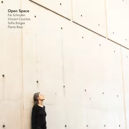 Fie Schouten, Vincent Courtois, Sofia Borges, Pierre Baux – Open Space (2026)