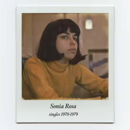 Sonia Rosa – Singles 1970-1979 (2026)