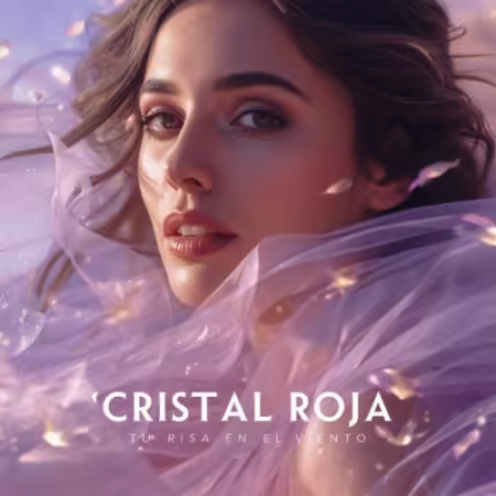 Cristal Roja – Tu Risa En El Viento (2025)