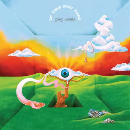 Greg Weeks – If the Sun Dies (2026)
