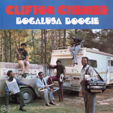 Clifton Chenier – Bogalusa Boogie (Remastered) (1975/2025)
